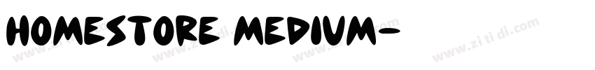 HomeStore Medium字体转换